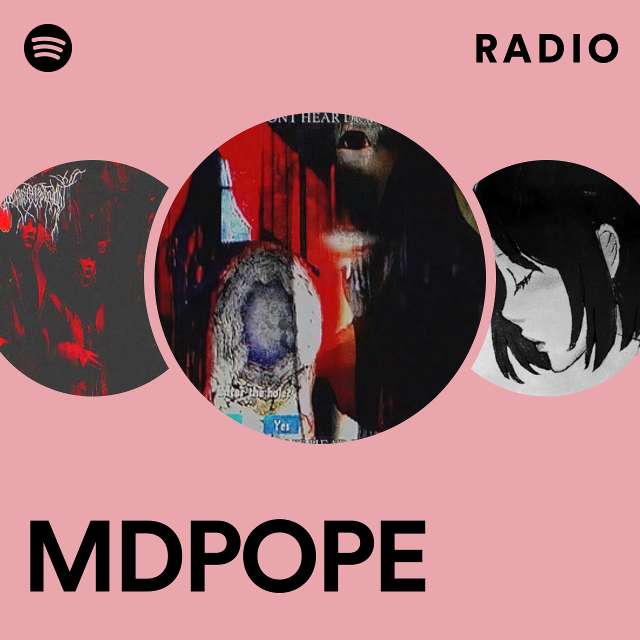 MDPOPE Radio - playlist by Spotify